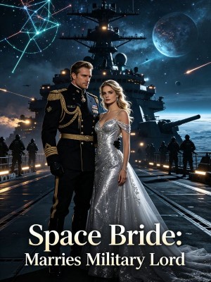 Space Bride: Marries Military Lord,