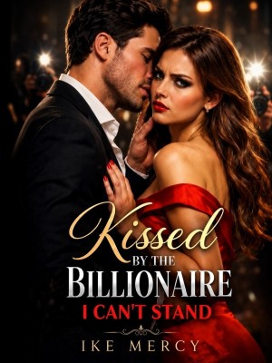 Kissed By The Billionaire I Can't Stand