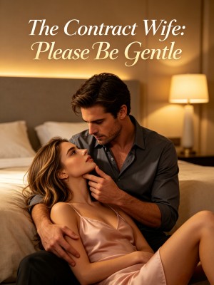 The Contract Wife: Please Be Gentle,