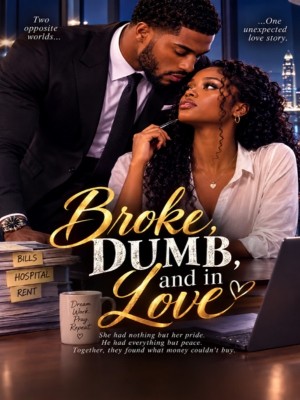 Broke Dumb And In Love,Teddy S