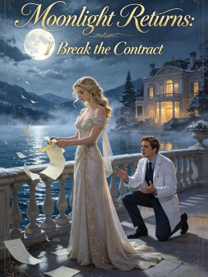 Moonlight Returns: I Break the Contract,