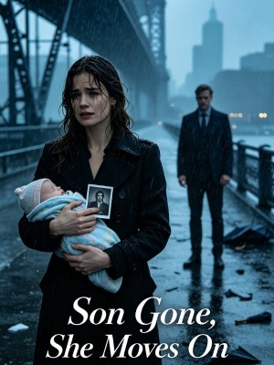 Son Gone, She Moves On,