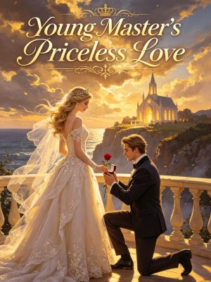 Young Master's Priceless Love,