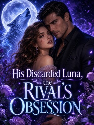 His Discarded Luna, the Rival's Obsession,Lila