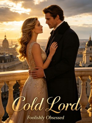 Cold Lord: Foolishly Obsessed,