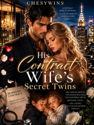 His Contract Wife's Secret Twins,Chesywins