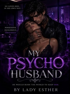 My Psycho Husband,Lady Esther