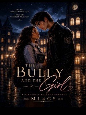 The Bully And The Girl,ML4GS
