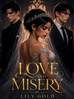 Love And Misery,LILY GOLD
