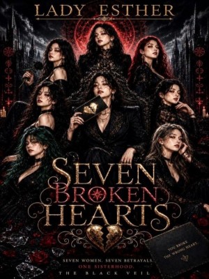 Seven Broken Hearts,Lady Esther