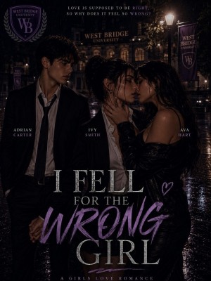 I Fell For The Wrong Girl,Sess_novels