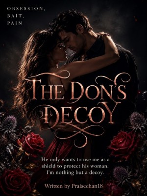 The Dons Decoy,Praisechan18