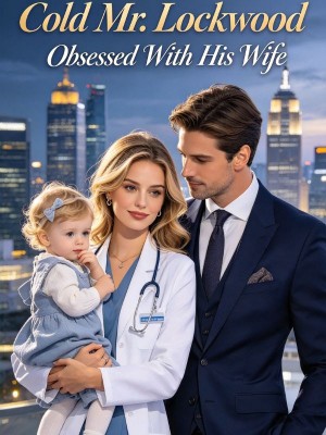Cold Mr. Lockwood: Obsessed With His Wife,