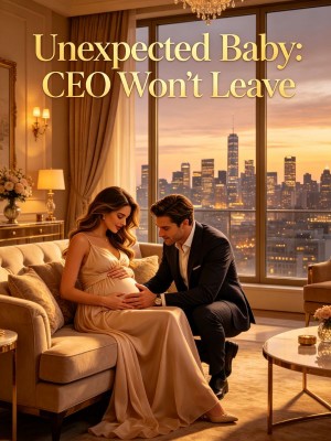 Unexpected Baby: CEO Won't Leave,