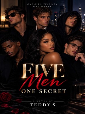 Five Men, One Secret,Teddy S