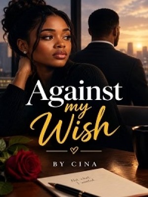 AGAINST  MY WISH,Cina