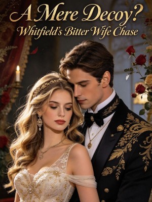 A Mere Decoy? Whitfield's Bitter Wife Chase,