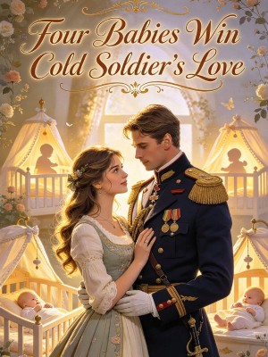 Four Babies Win Cold Soldier's Love,