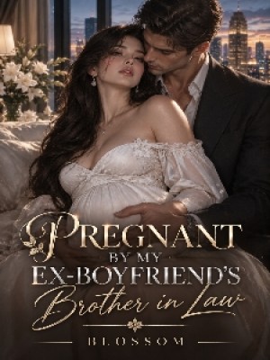 Pregnant By My Ex-Boyfriend's Brother-in-Law,PenPain1