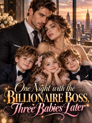 One Night with the Billionaire Boss, Three Babies Later,