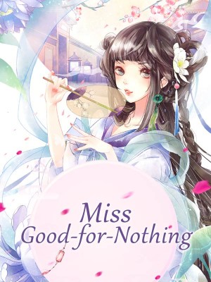 Miss Good-for-Nothing,iReader