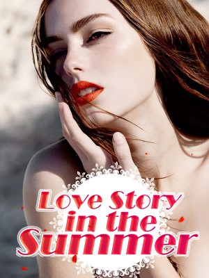 Love Story in the Summer,
