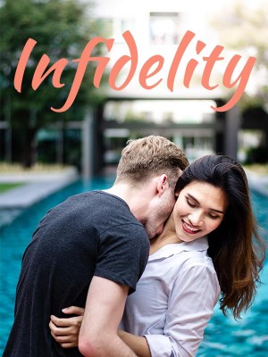 Infidelity,