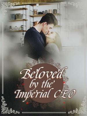 Beloved by the Imperial CEO