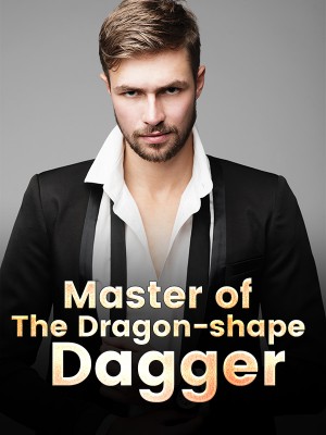 Master of The Dragon-shape Dagger,Yu Cheng