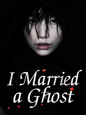 I Married a Ghost