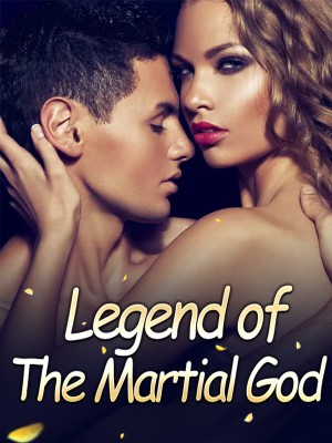 Legend of The Martial God,Bookworm