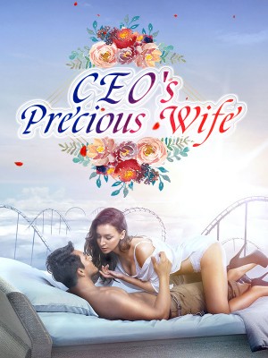 CEO's Precious Wife,iReader