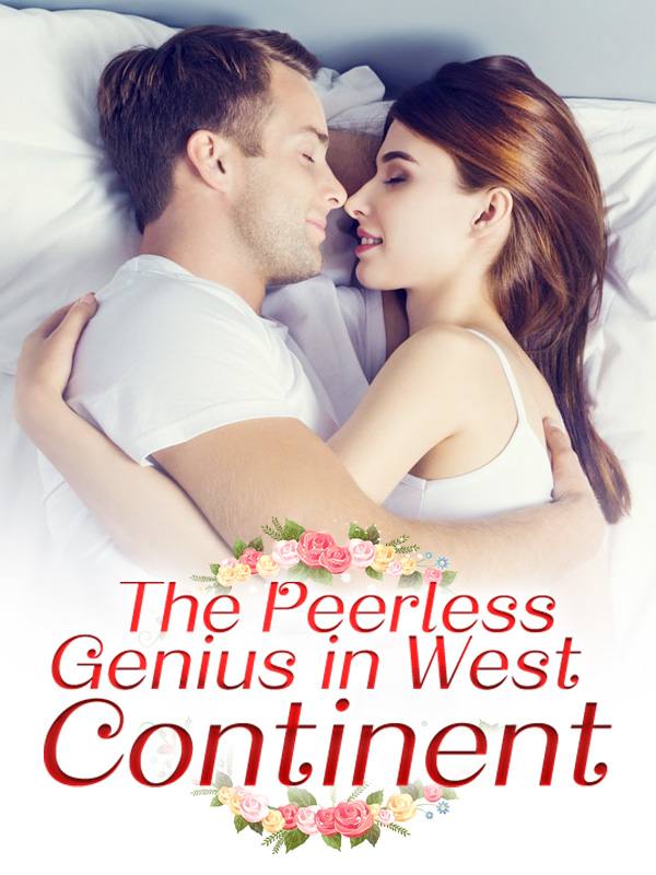 The Peerless Genius in West Continent