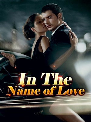 In The Name of Love
