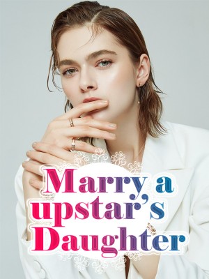 Marry a upstart‘s Daughter