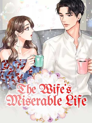 The Wife's Miserable Life,iReader