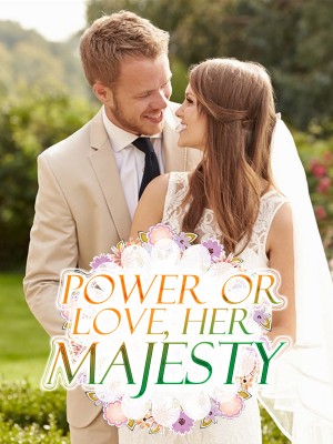Power or Love, Her Majesty,iReader