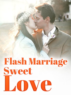Flash Marriage Sweet Love,iReader
