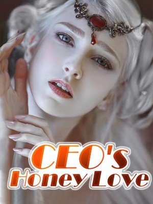 CEO's Honey Love