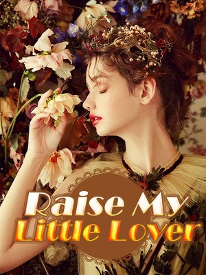 Raise My Little Lover,iReader