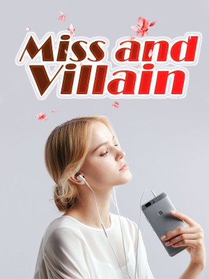 Miss and Villain,iReader