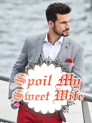 Spoil My Sweet Wife,iReader