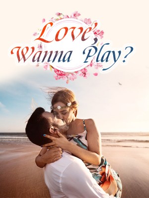 Love, Wanna Play?,iReader