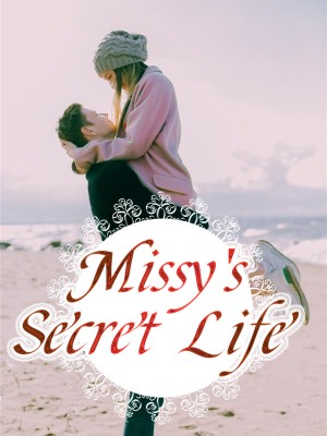 Missy's Secret Life