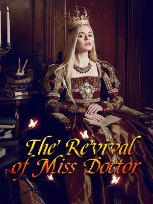 The Revival of Miss Doctor,iReader