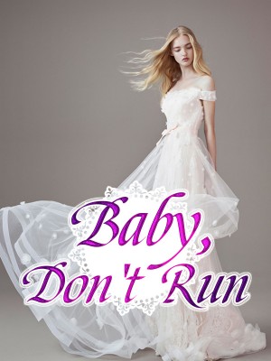 Baby, Don't Run,iReader