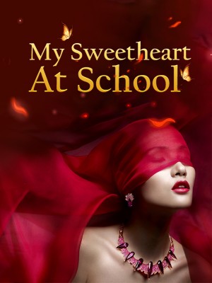 My Sweetheart At School,iReader