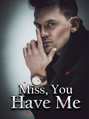 Miss, You Have Me,iReader