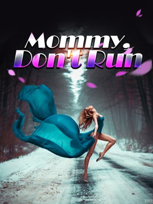 Mommy, Don't Run,iReader