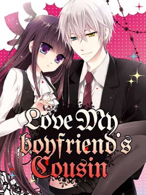 Love My boyfriend's Cousin,iReader